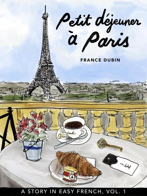 Title details for Petit déjeuner à Paris by France Dubin - Available